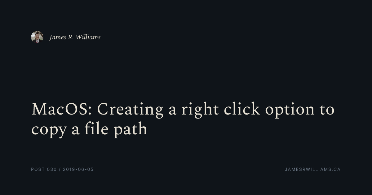 MacOS: Creating a right click option to copy a file path | James R ...